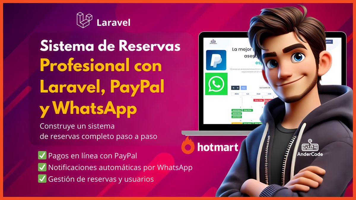Construye un sistema real de reservas con pagos online y notificaciones automáticas paso a paso